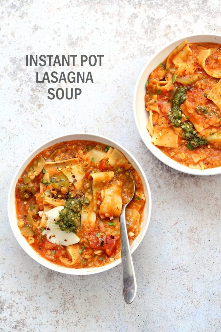 Instant Pot Lasagna Soup – Vegan Lasagna Soup